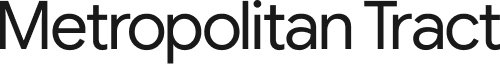 The image displays the words Metropolitan Tract in large, bold, black letters on a light gray background.