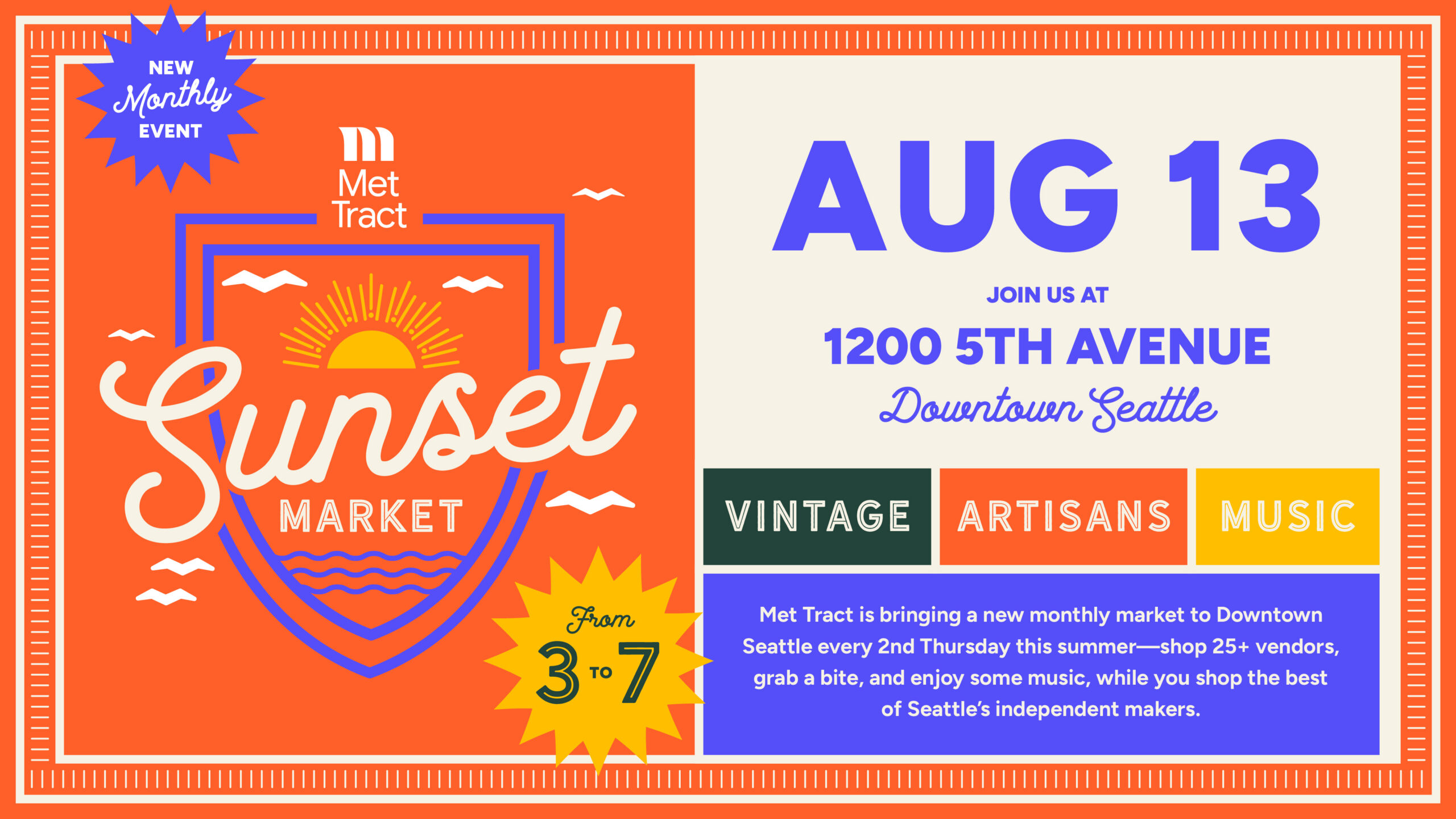 Event poster for Met Tract Sunset Market in Seattle, August 13, 3–7 PM, at 1200 5th Avenue. Features music, vintage, artisans, and event details with a sun setting over water graphic.