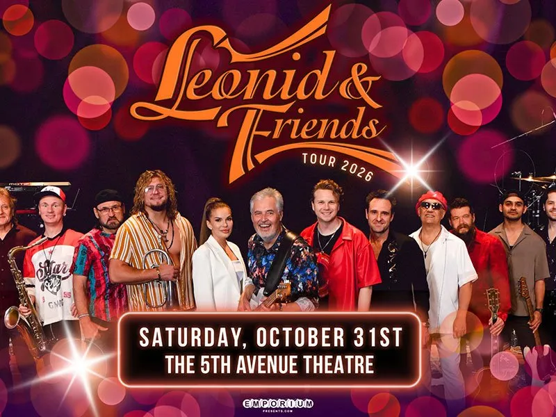 A band of 12 musicians poses under Leonid & Friends Tour 2026 text with instruments. A banner below reads Saturday, October 31st, The 5th Avenue Theatre. Background features colorful bokeh lights.